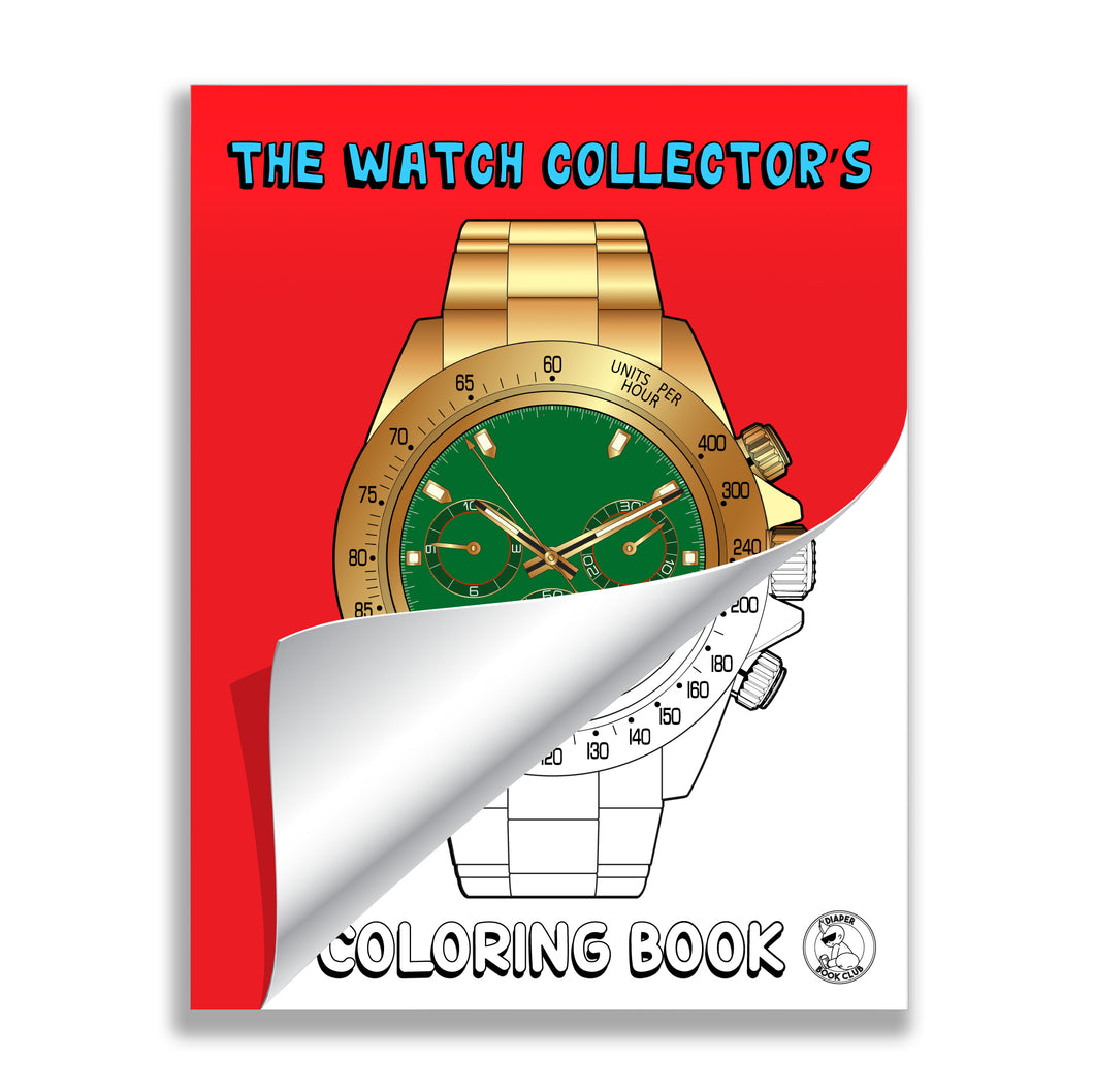 The Watch Collector's Coloring Book