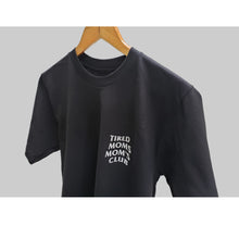 Load image into Gallery viewer, Tired  Moms Mom's Club Premium T-Shirt