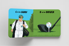 Load image into Gallery viewer, ABCs of Golf: Alphabet for the Future Golfers
