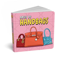 Load image into Gallery viewer, ABCs of Handbags: A Fashion Lover's Alphabet Board Book for Babies &amp; Toddlers
