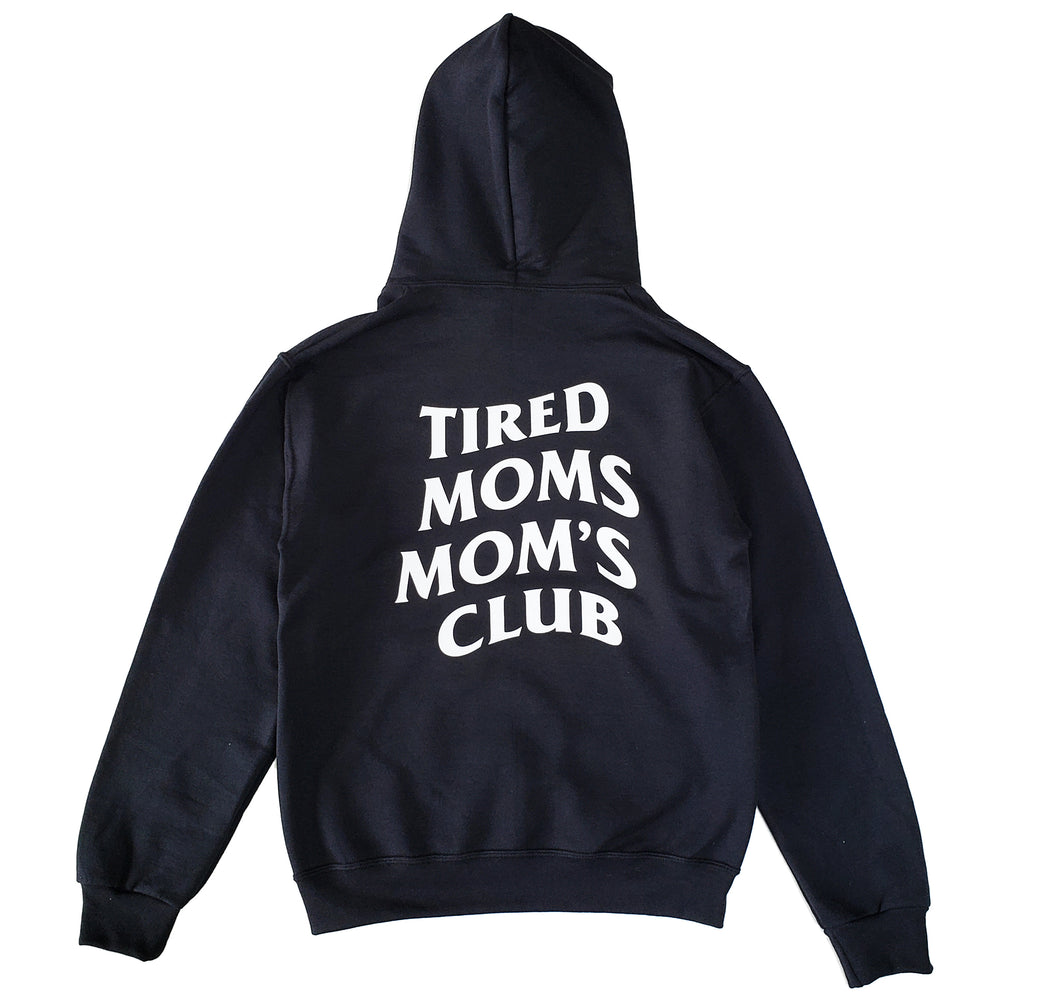 Tired  Moms Mom's Club Premium Hoodie