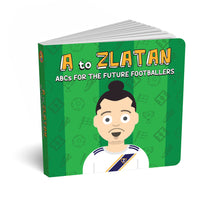 Load image into Gallery viewer, A to Zlatan - ABCs for the Future Footballers
